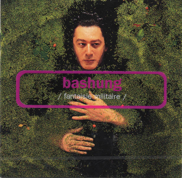 Alain Bashung: Fantaisie militaire (1998)